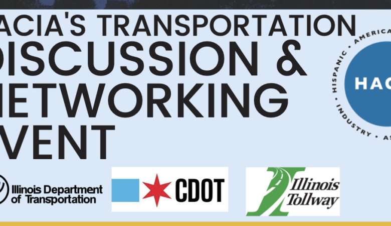 HACIA’s Transportation Discussion & Networking Event