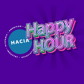 SOLD OUT! HACIA Summer Happy Hour